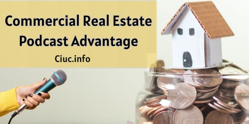 Commercial Real Estate Podcast