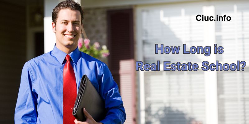 How Long is Real Estate School? A Closer Look