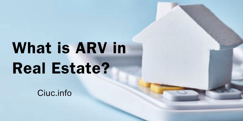 What is ARV in Real Estate?