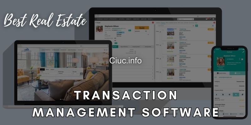 Best Real Estate Transaction Management Software