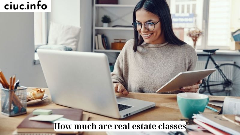 How much are real estate classes